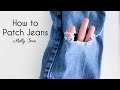 How to Patch Jeans and Keep the Distressed Look