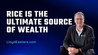 Rice - the Ultimate Measure of Wealth Net Worth