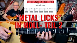 Klassische Metal Licks in Moll mit Alternate Picking/Wechselschlag: Teil.2