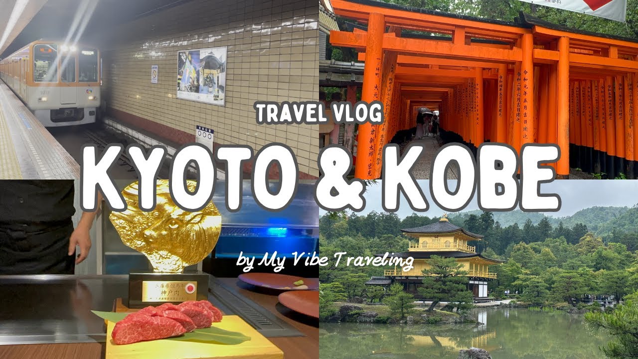Kyoto & Kobe Travel Vlog | Kinkaku-ji, Fushimi Inari, Kobe Beef & More