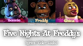 Five Nights At Freddy's Song - Lyrics/Color Coded