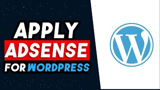 How To Apply Adsense For Wordpress Website 2026 (EASY & Quick)