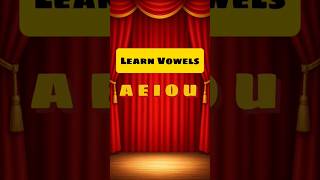 Learn Vowels A E I O U | ABC Phonics for Kids | Preschool Learning #Shorts