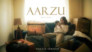 Aarzu (Female Version) | Noor & Arup Jena |  
