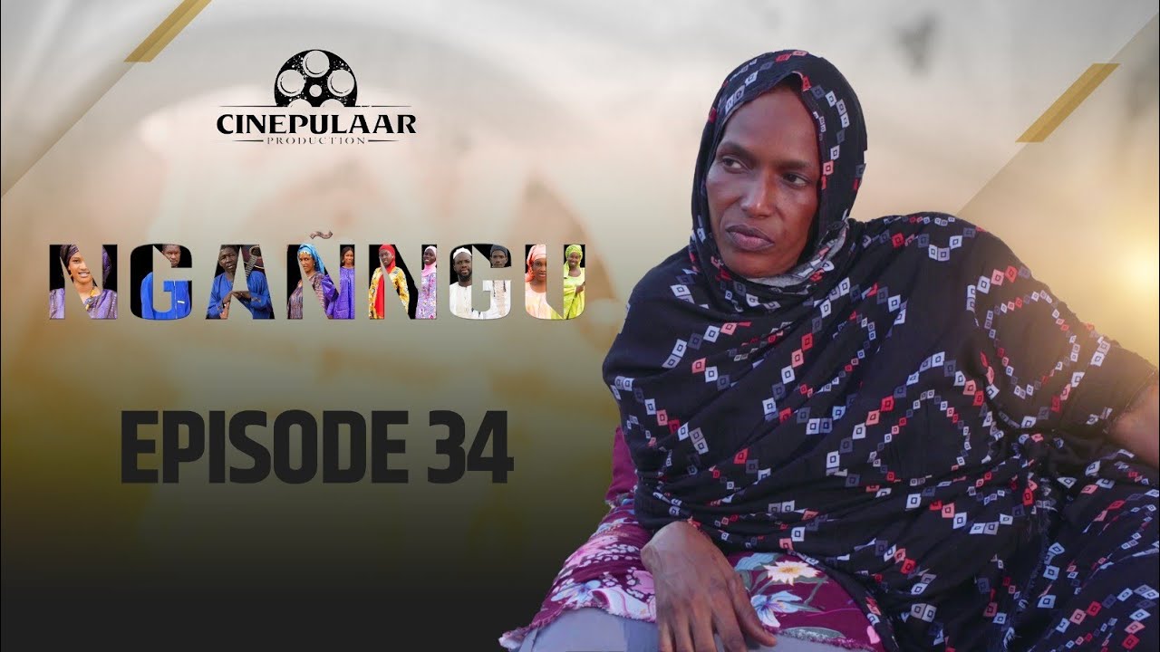 Serie   NGANNGU  Saison 01   episode 34