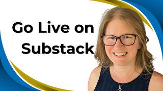 How to Go Live on Substack (Complete Tutorial)