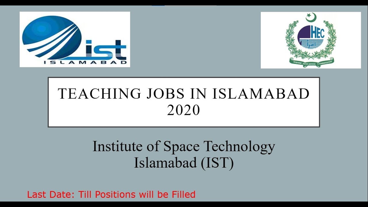 Teaching Jobs In Islamabad 2020 Institute Of Space Technology Teaching Jobs In Islamabad 2020 Institute Of Space Technology