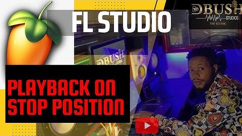 FL Studio Playback On Stop Position