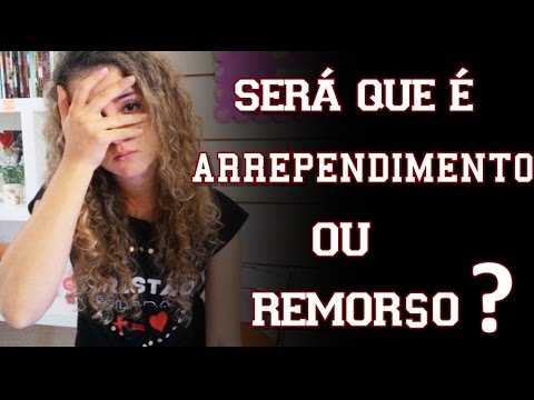 Vídeo: Diferença Entre Arrependimento E Arrependimento