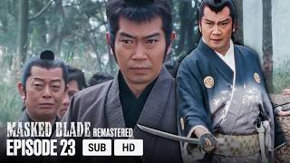 Download Lagu Masked Blade - EP23 - The Song of Dawn | MULTI-SUB MP3