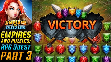 Empire and Puzzles: RPG Quest : Swipe Gameplay Walkthrough - Part 3 - iOS/Android