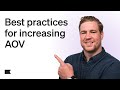 3 Proven Ways to Increase Average Order Value for Ecommerce Brands