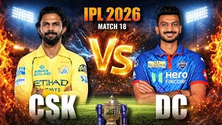 Chennai Super Kings vs Delhi Capitals Match 18 Highlights IPL 2026 | CSK VS DC 2026 screenshot 3