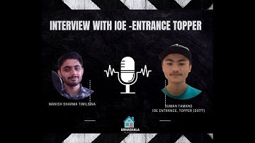 Grihashala Out-Reach to Toppers: Interview with Suman Tamang (IOE Entrance Topper 2077)