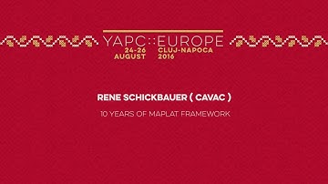 Rene Schickbauer: 10 years of Maplat framework‎ - YAPC::Europe 2016