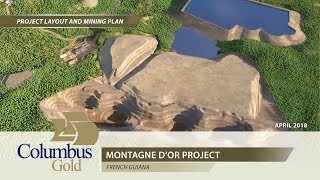 Montagne Dor - Project Layout And Mining Plan