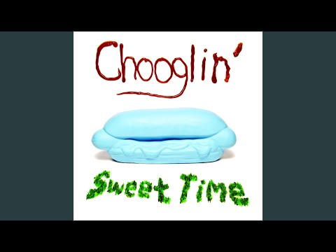 Chooglin' — Nothing to Show