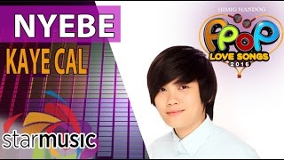 Kaye Cal - Nyebe (Official Lyric Video)