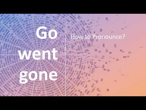 How to Pronounce Go went gone (Irregular Verb)
