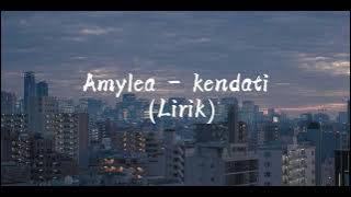 Amylea - Kendati | OST Takdir Yang Tertulis (Lirik)