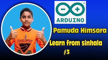 How to Blink A LED From "Arduino" in sinhala #pamudahimsara #3