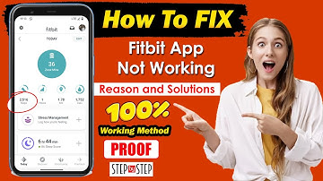 How to Fix: Fitbit app not working - New Updated Method 2025