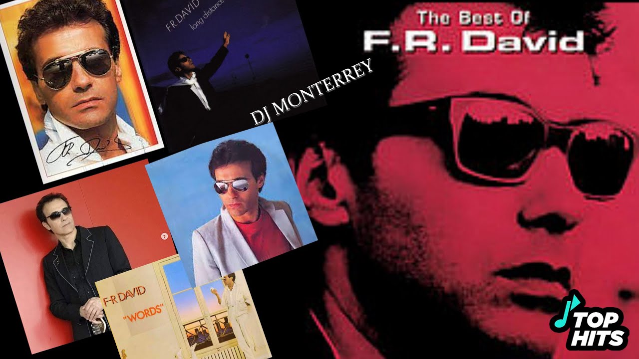 F R Dqvid O MELHOR DE F.R.DAVID - TOP HITS - YouTube