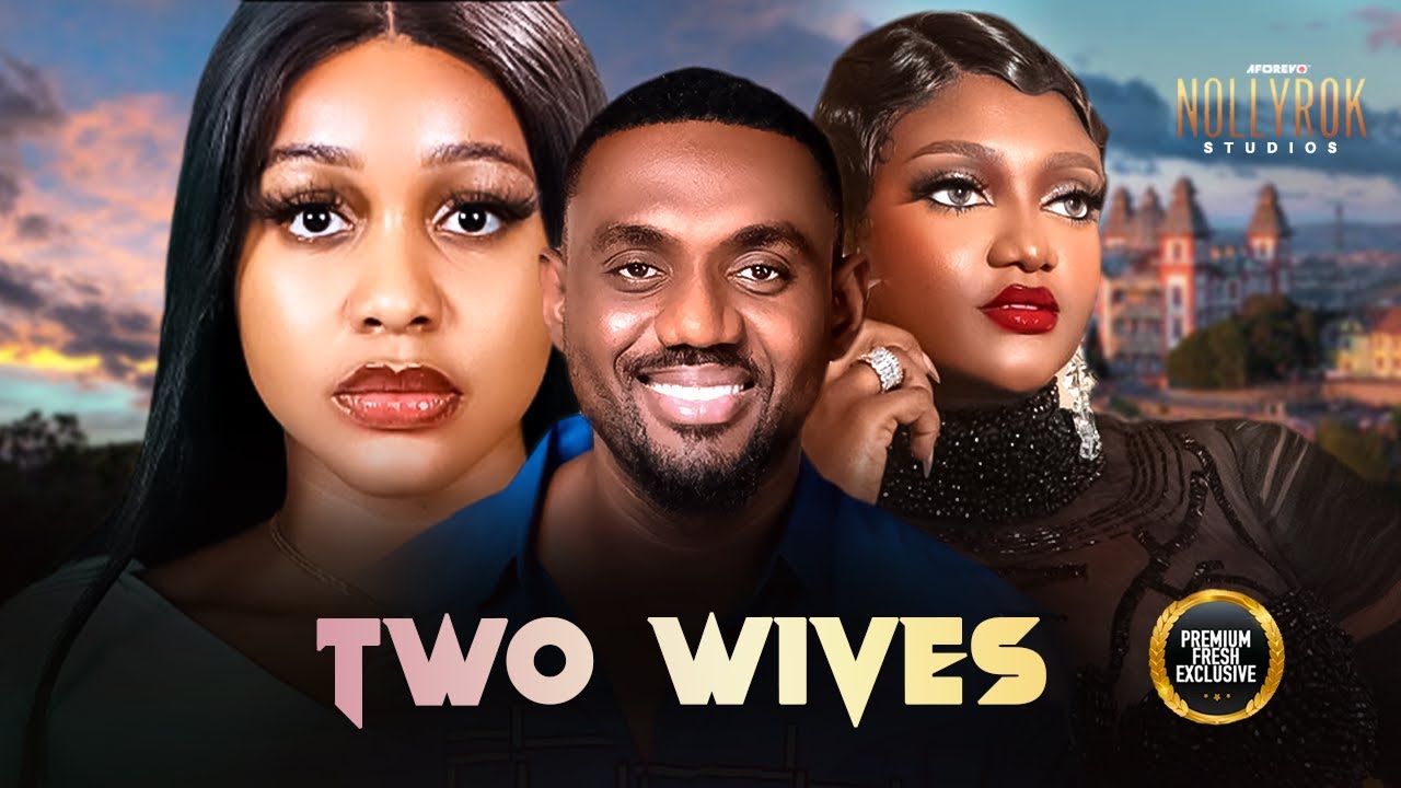 Two Wives (Eddie Watson Uche Montana Nazo Ekezie) - Nigerian