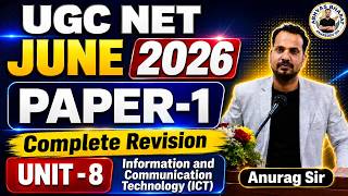 UGC NET June 2026 Paper 1 Unit 8 ICT Complete Revision | Information & Communication Technology