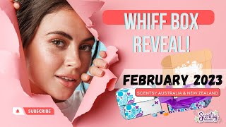 Scentsy Whiff Box Reveal - February 2023 (Aus/NZ)