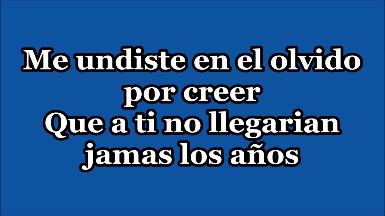 Vicente Fernandez Por Tu Maldito Amor Lyrics - YouTube