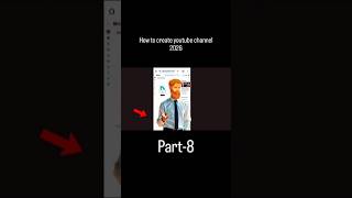 how to create YouTube channel 2026