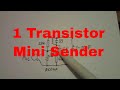 Minisender Schaltplan 1 Transistor FM ukw Sender Mini Transmitter Schematics - eflose #25