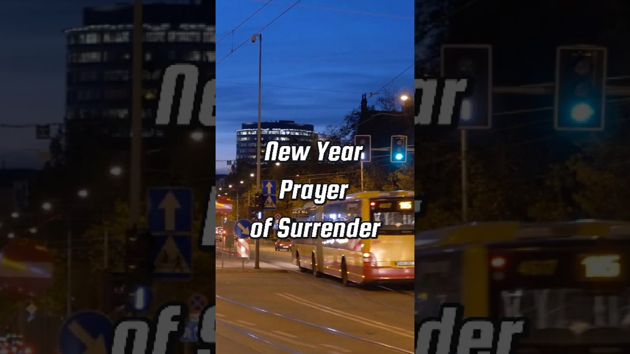 New Year Prayer of Surrender 🙏 | Place This Year in God’s Hands 