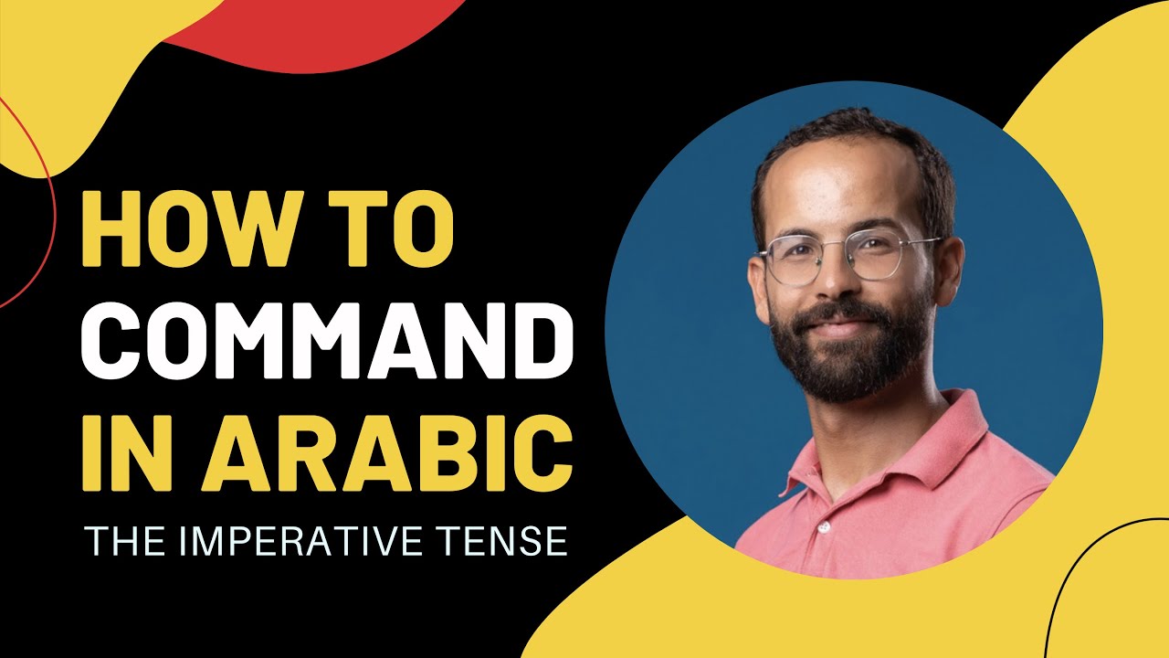 How to command in Arabic - The imperative tense