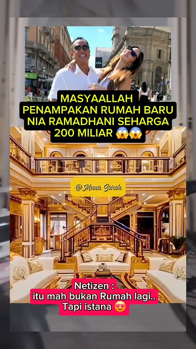 RUMAH NIA RAMADHANI SEHARGA 200 MILIAR 😱😱‼️