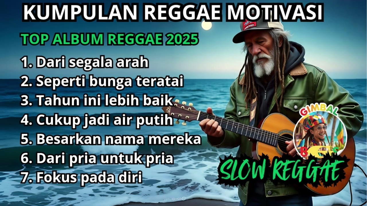 Kumpulan Lagu Reggae Motivasi Terbaik 🌴|| Santai, Positif & Penuh Makna☕🎧🎤🌴🌴🌴🌴