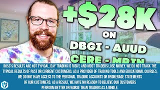 +$28k on (NASDAQ: DBGI AUUD CERE & MRIN) | Recap by Ross Cameron