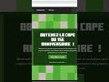 Comment obtenir les capes des 15 ans de minecraft  la cape creeper  tuto episode 4  partie 1