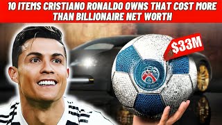 10 Items Cristiano Ronaldo Owns That Cost More Than Billionaire net worth | Luxury Odyssey