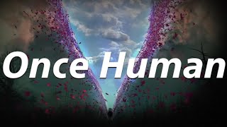 Once Human Ps5 | Open Beta Part 3