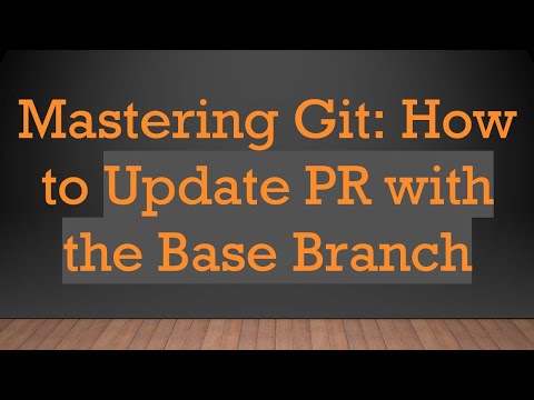 Mastering Git: How to Update PR with the Base Branch