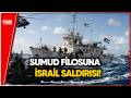 SON DAKİKA: Sumud Filosuna Uluslararası Sularda İsrail Saldırısı!
