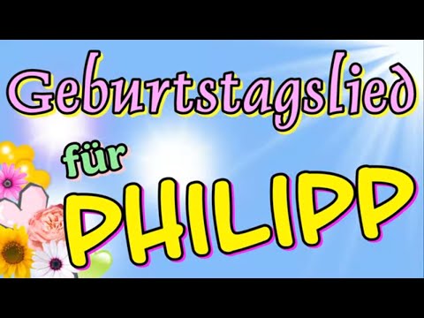 geburtstagslied-für-philipp,-geburtstagsvideo-kostenlos-whatsapp,-geburtstagslieder-von-thomas-koppe