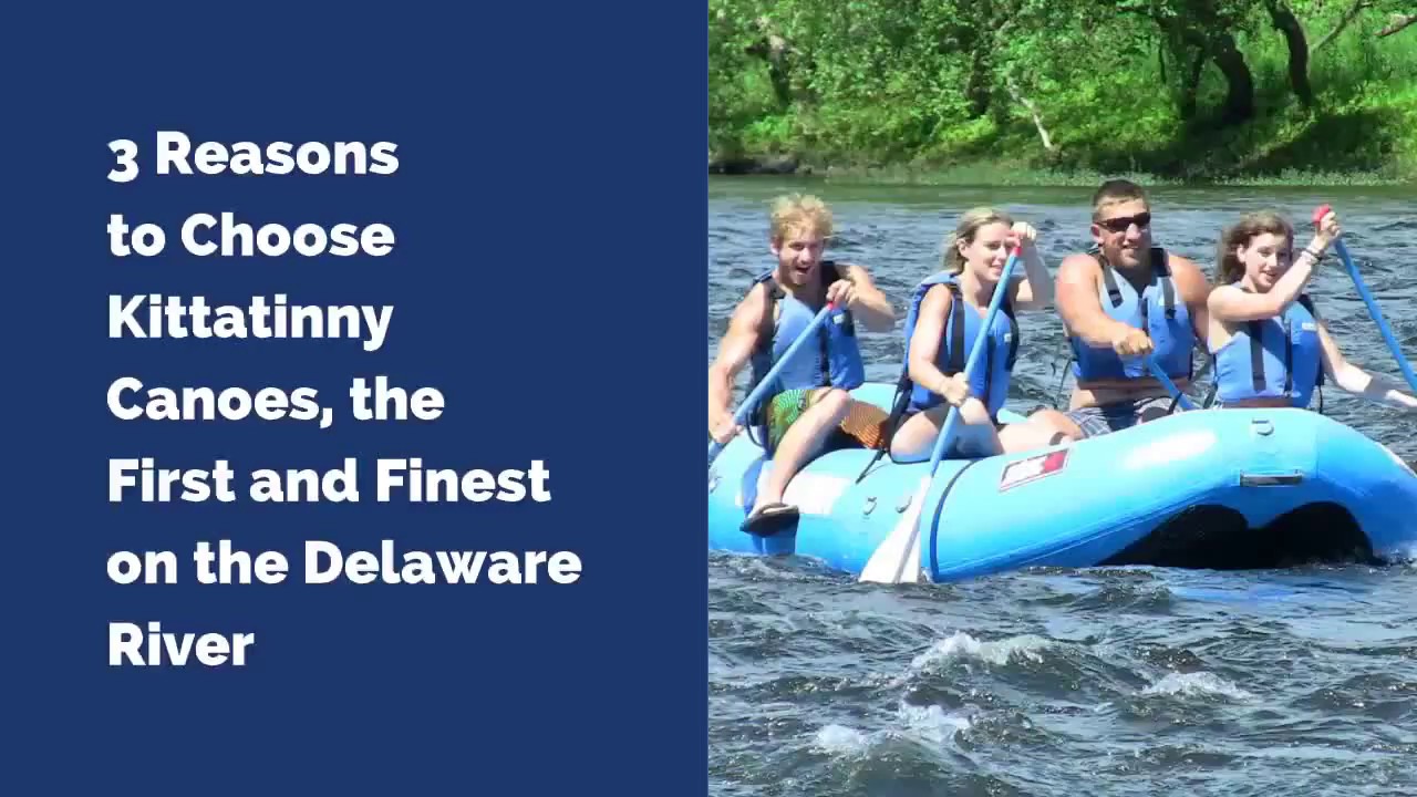 3 Reasons to Choose Kittatinny Canoes (Over Anywhere Else) YouTube
