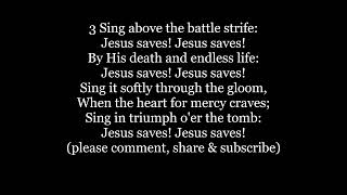 JESUS SAVES We have heard the joyful sound Hymn Lyrics Words text trending sing along song music