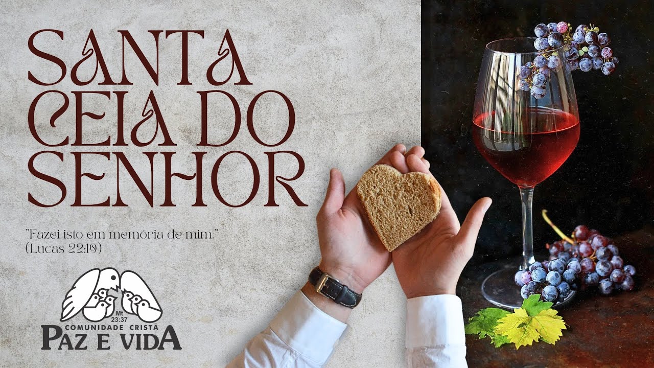 SANTA CEIA DO SENHOR | PR. DELSON CAMPOS