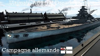 Ultimate Admiral Dreadnought - Naissance de la Kriegsmarine - Campagne allemande Ep1