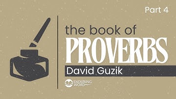 Proverbs 4 Explained – Path of the Just & the Way of the Wicked