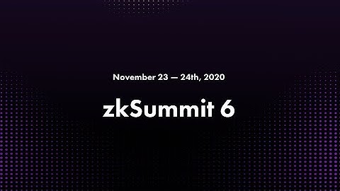 zkSummit6: Cairo: A Turing Complete STARK Framework – Shahar Papini - StarkWare